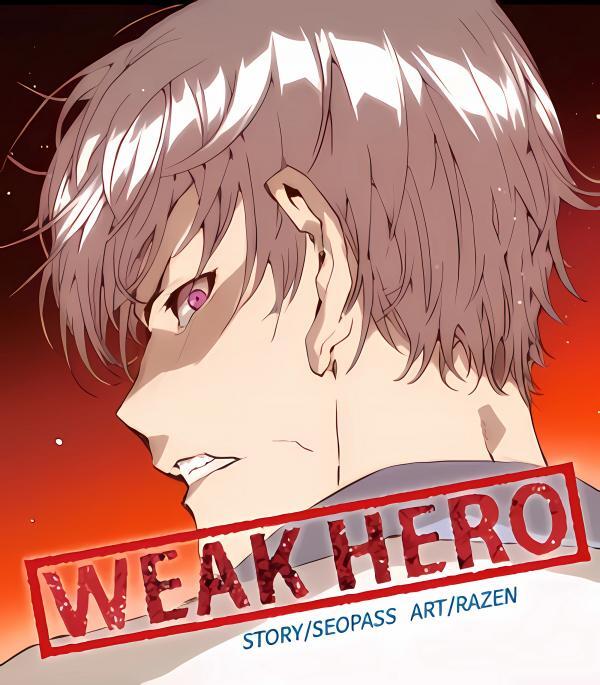 Weak Hero (Official)